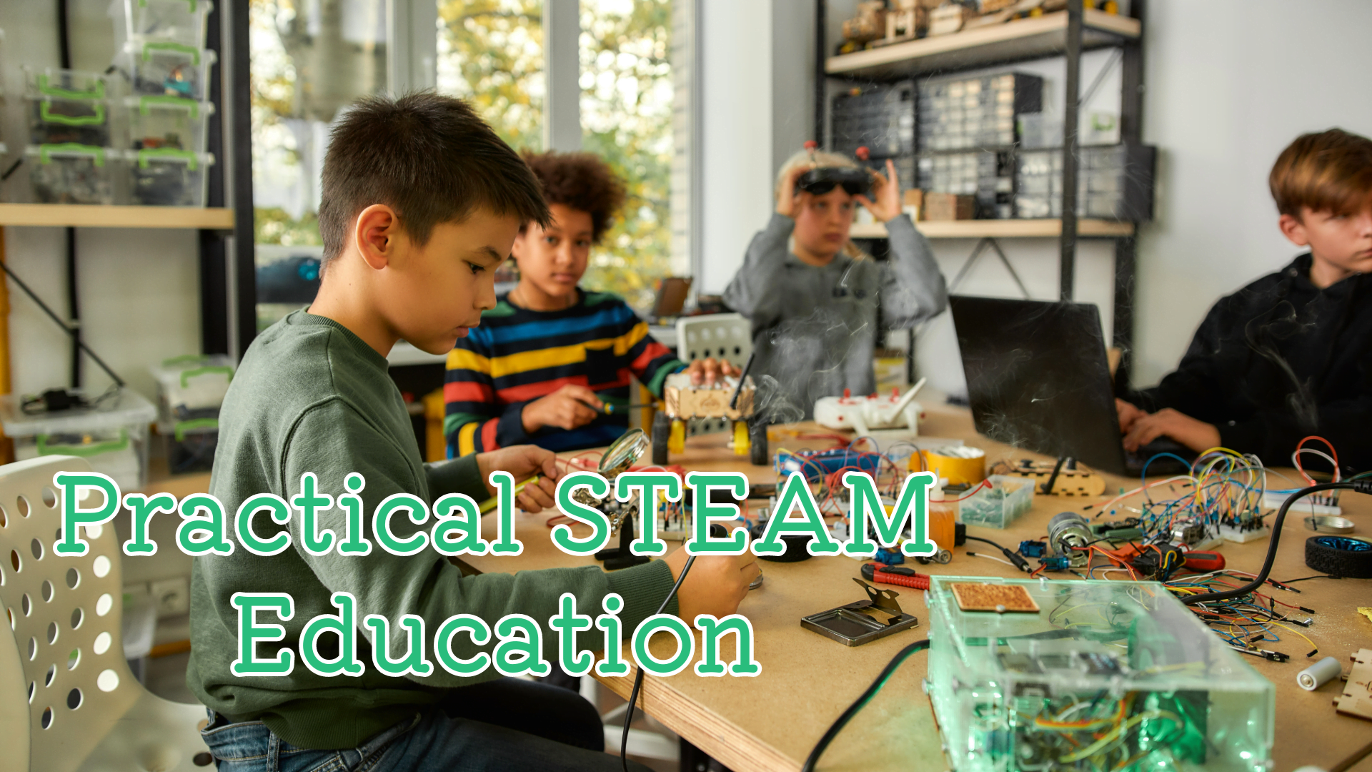 Practical STEAM