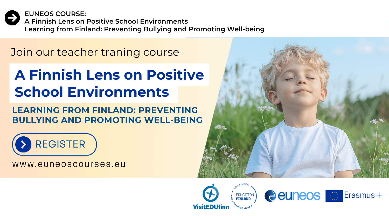 A Finnish Lense on Positive school environments. Learning from Finland: Preventing Bullying and Promoting Wellbeing